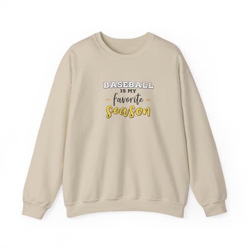Baseball Is My Favorite Season Sweatshirt